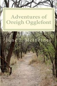 Adventures of Oreigh Ogglefont