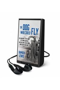 Dog Who Could Fly