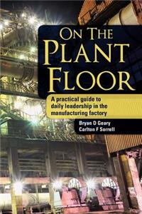 On The Plant Floor