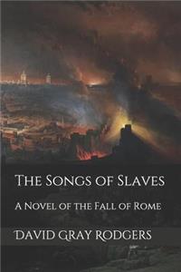 Songs of Slaves