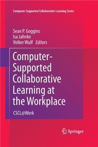 Computer-Supported Collaborative Learning at the Workplace