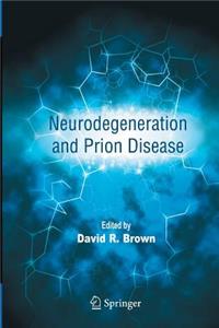 Neurodegeneration and Prion Disease