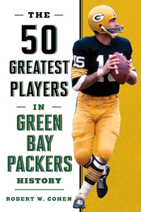 50 Greatest Players in Green Bay Packers History