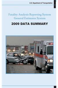 Fatality Analysis Reporting System & General Estimates System
