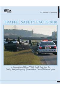 Traffic Safety Facts 2010