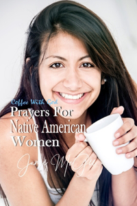 Prayers For Native American Women