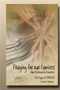 Praying For Our Families From Passover to Pentecost