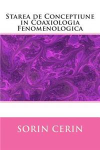 Starea de Conceptiune in Coaxiologia Fenomenologica