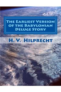 The Earliest Version of the Babylonian Deluge Story