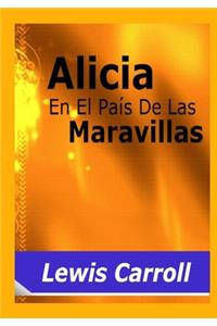 Alicia En El Pais De Las Maravillas