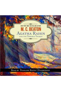 Agatha Raisin and the Terrible Tourist