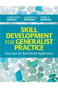 Skill Development for Generalist Practice