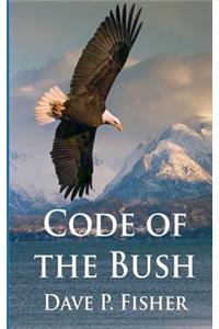Code of the Bush
