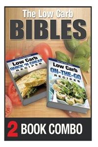 Low Carb On-The-Go Recipes and Low Carb Quick 'n Cheap Recipes