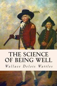 The Science of Being Well