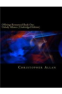 Offerings Renounced-Book One
