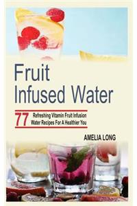 Fruit Infused Water