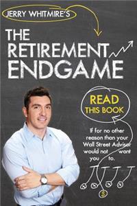 The Retirement Endgame