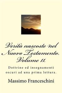 Verità nascoste nel Nuovo Testamento. Volume 11.