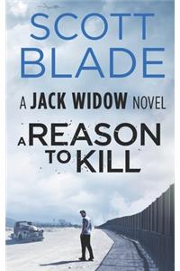 A Reason to Kill