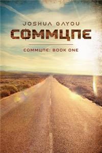 Commune: Book One