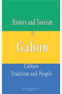 History and Tourism of Gabon, Culture, Tradition and People