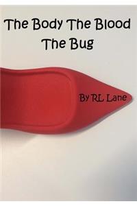 Body The Blood The Bug