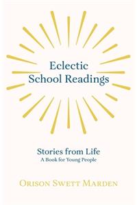 Eclectic School Readings
