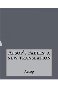 Aesop's Fables; A New Translation