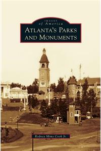 Atlanta's Parks and Monuments