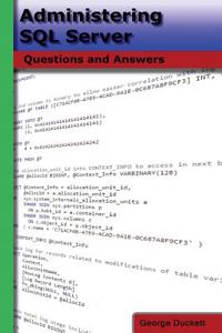 Administering SQL Server: Questions and Answers