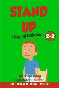 Stand up Musical Dialogues