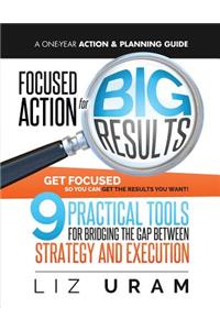 Focused Action for Big Results