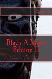 Blackamoor Edition II