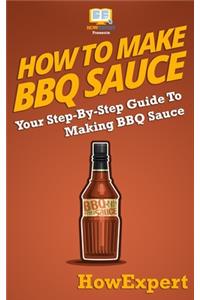 How To Make BBQ Sauce