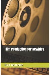 Film Production for Newbies