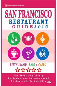 San Francisco Restaurant Guide 2018