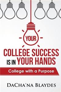 Your College Success is in Your Hands