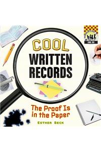 Cool Written Records: The Proof Is in the Paper