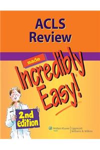 ACLS Review Made Incredibly Easy