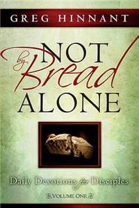 Not by Bread Alone