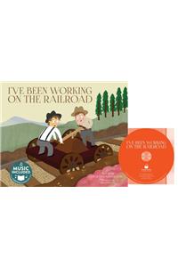 I've Been Working on the Railroad