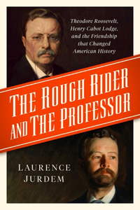 Rough Rider and the Professor