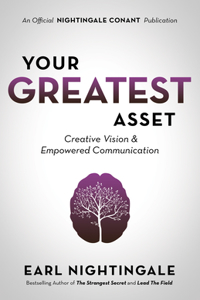 Your Greatest Asset