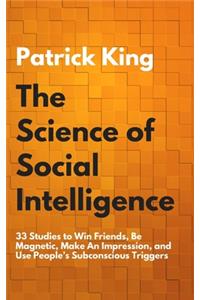 The Science of Social Intelligence