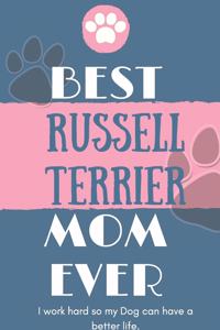 Best Russell Terrier Mom Ever Notebook Gift