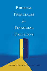 Biblical Principles for Financial Decisions