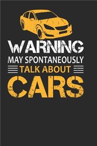 Warning May Spontaneously Start Talking About Cars