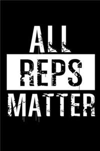 All reps matter