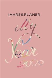 JAHRESPLANER - My Year 2020: Terminplaner für Frauen